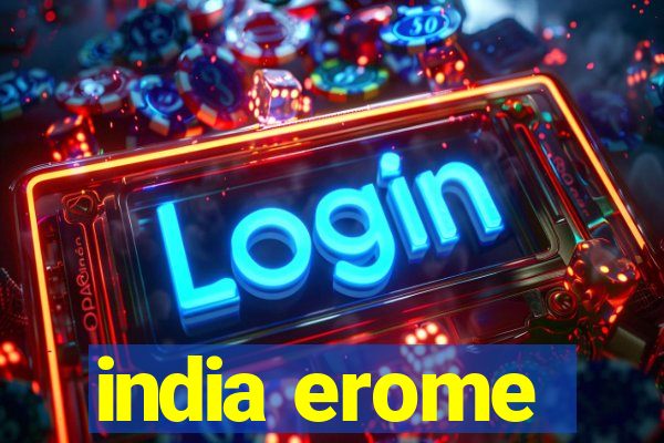 india erome